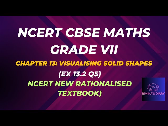 NCERT Grade 7||CBSE Class 7 Maths in Tamil|VISUALISING SOLID SHAPES(CH-13 EX13.2 Q5)#rimikasdiary#g7