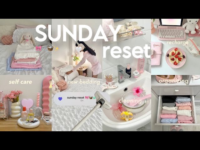 SUNDAY RESET ROUTINE | deep clean & organize with me.  self care + prepping for the week!