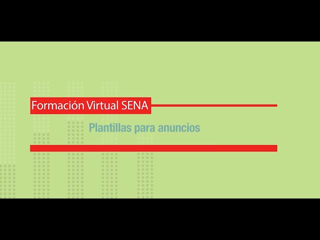 ¿Cómo utilizar las plantillas para anuncios?