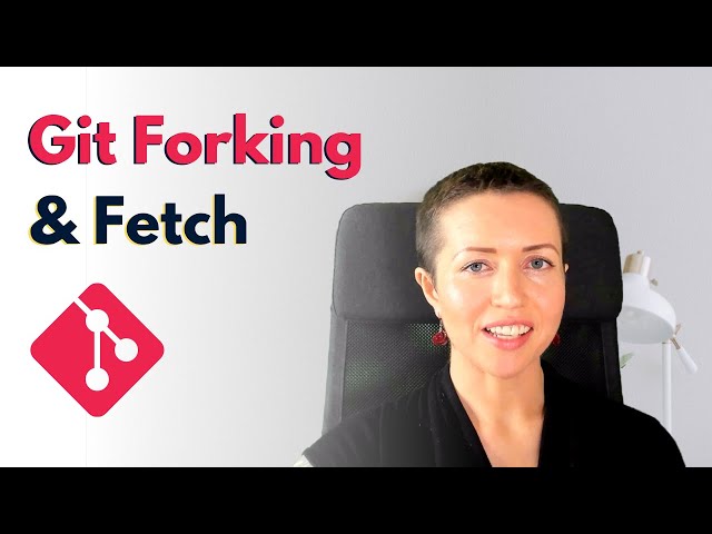 Git Forking & Fetch: How to Keep your Fork in Sync with an Upstream Repository