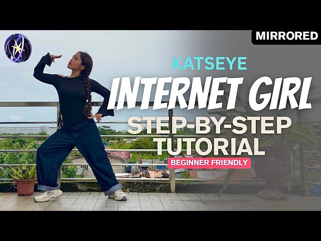 KATSEYE 'Internet Girl' STEP BY STEP Dance Tutorial (Explained) | Easy to Follow for Beginners