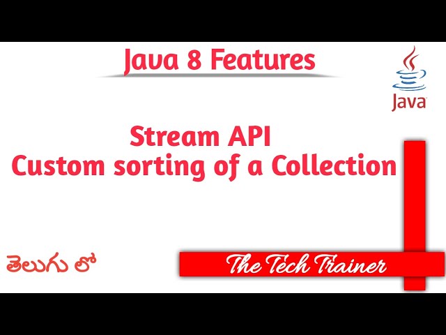 Custom sorting of Collection using Stream API #java #java8 #java8stream #telugu || The Tech Trainer