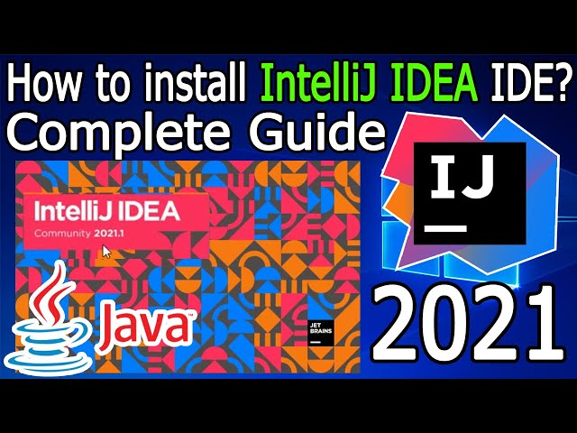 How to install IntelliJ IDEA (2021.1) on Windows 10 (64 bit)[ 2021 Update ] Complete guide for Java