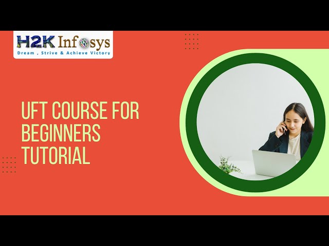 Quick Test Professional Training | QTP Online Course | UFT Course For Beginners | H2k Infosys