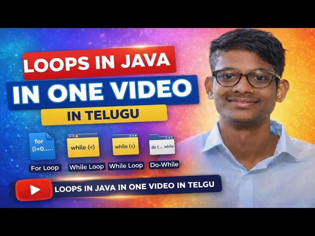 Java Loops Full Tutorial in Telugu | For Loop | While Loop | Do While Loop | PART 2