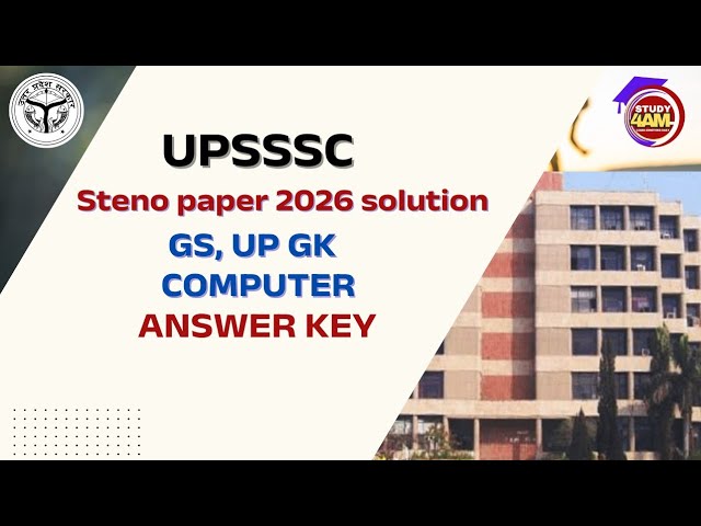 STENO PAPER SOLUTION | GS, COMPUTER, UPGK| UPSSSC 2026