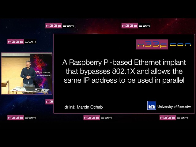 17. Marcin Ochab: A Raspberry Pi-based Ethernet implant that bypasses 802.1X