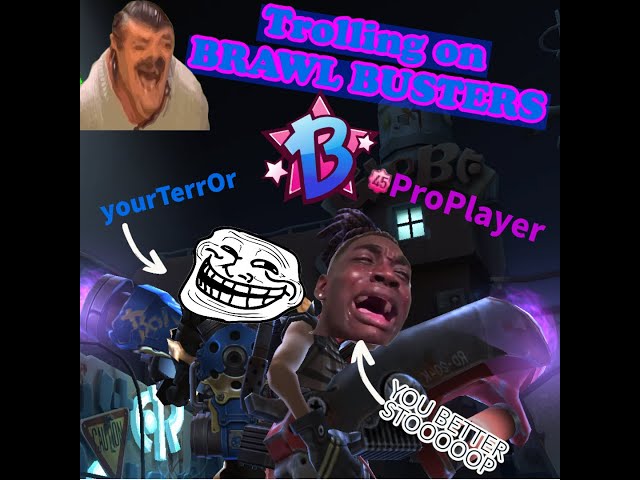 FUNNY TROLL MOMENTS on Brawl Busters / Zombi Rock with yourTerrOr