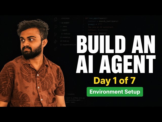 Build Your First AI Agent: Day 1 Environment Setup