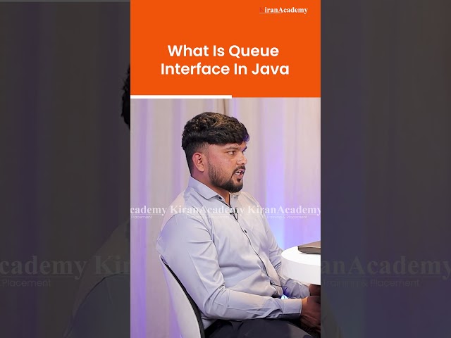 What Is Queue Interface In Java? | #thekiranacademy #shorts