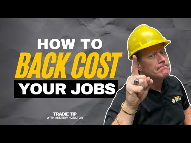 Tradie Tip— Back Costing