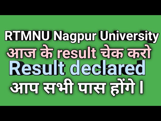 आज भी result declared, nagpur university result updates, rtmnu university exam result, #rtmnu