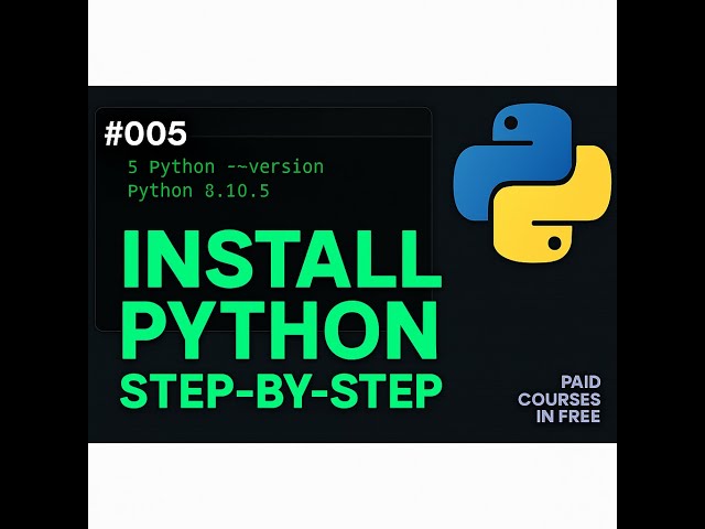 005 Installing Python Step by Step