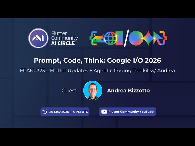 FCAIC #23 – Flutter Updates + Agentic Coding Toolkit w/ Andrea