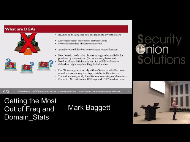 Security Onion Conference 2018: Getting the Most out of Freq and Domain_Stats by Mark Baggett