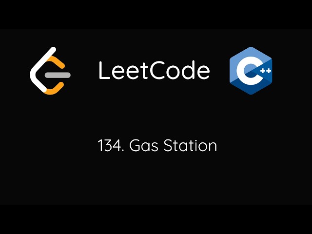 LeetCode 134. Gas Station (C++)