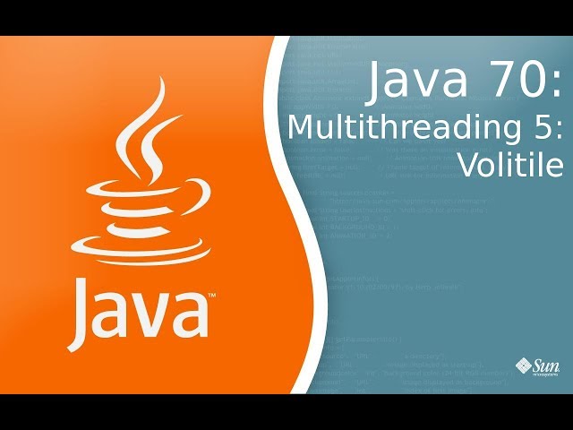 Урок по Java 70: Многопоточность 5: volatile
