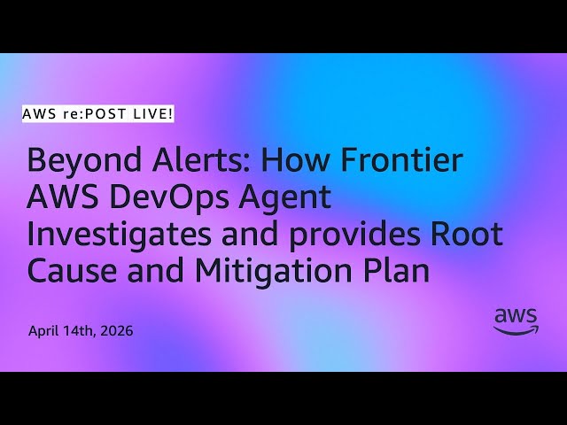 Beyond Alerts: How Frontier AWS DevOps Agent Investigates & provides Root Cause & Mitigation Plan
