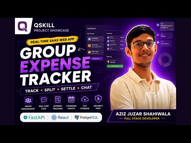 Build a Group Expense Tracker using FastAPI & React | QSkill Project Showcase