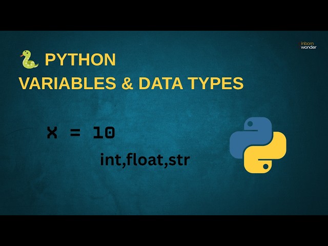 Python Variables & Data Types Explained | Python Tutorial for Beginners| Inborn Wonder