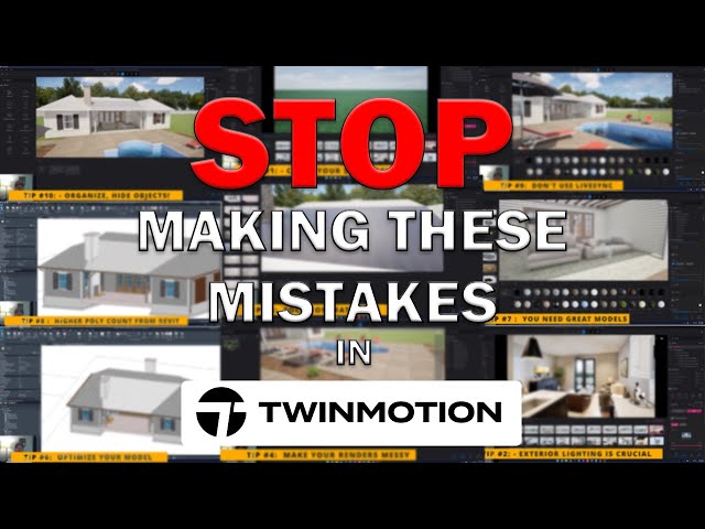 10 Beginner Mistakes in Twinmotion (And How to Avoid Them)