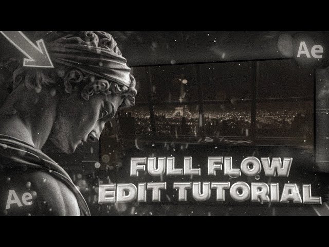 • How To Make a full flow Edit on After Effects  | full tutorial •