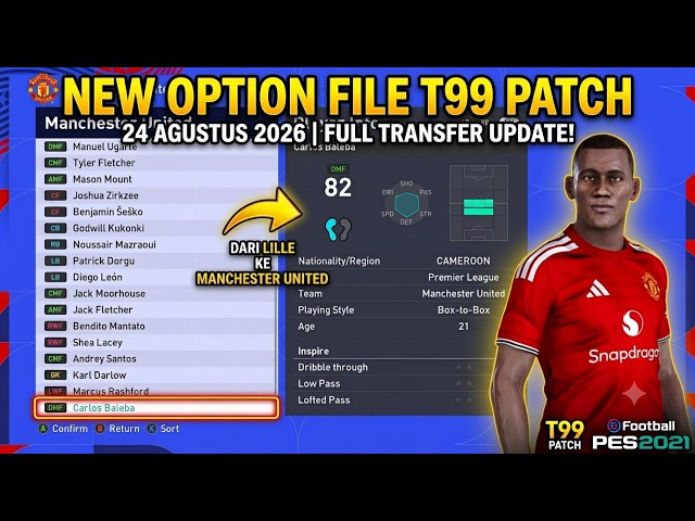 NEW OPTION FILE T99 PATCH PES 2021 - Update Full Transfer 24 Agustus 2026