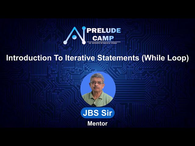 Introduction to Iterative Statements (While Loop) | Mastering C from Zero! @PreludeCamp