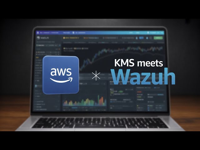 Are You Making These 3 Critical Errors with Wazuh and AWS KMS ?