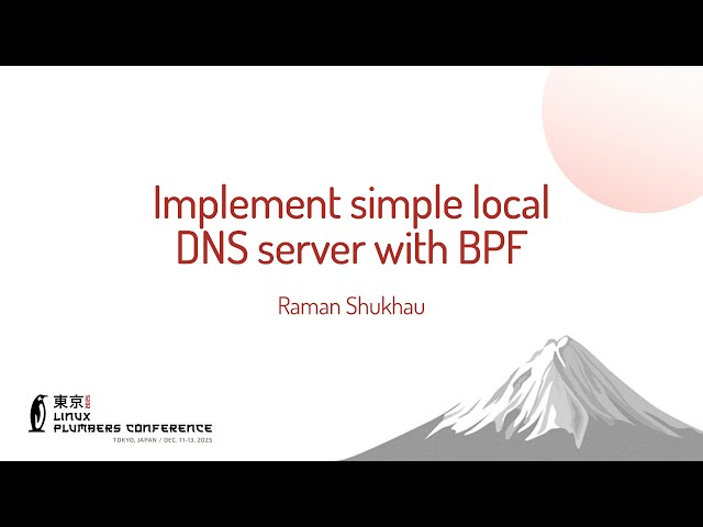 Implement simple local DNS server with BPF - Raman Shukhau