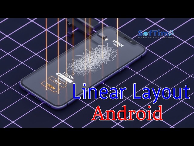 Domina el Linear Layout en Android Studio (XML): Guía Definitiva 📱💻