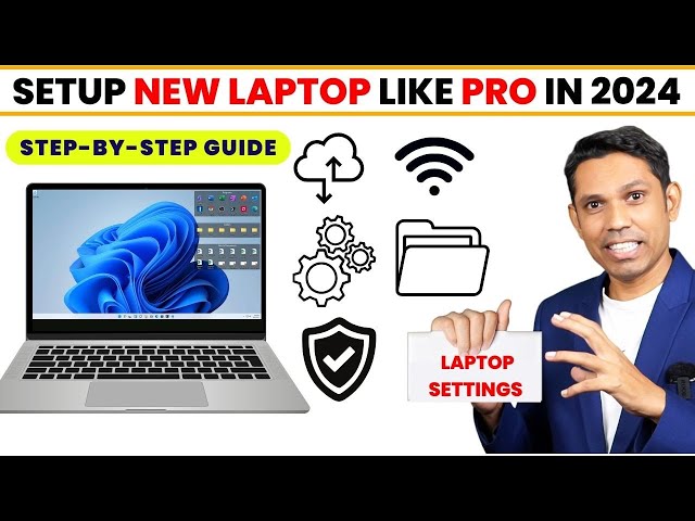 Do This First With New Laptop. How To Setup New Laptop Like a Pro. Laptop Setup Guide 2024.
