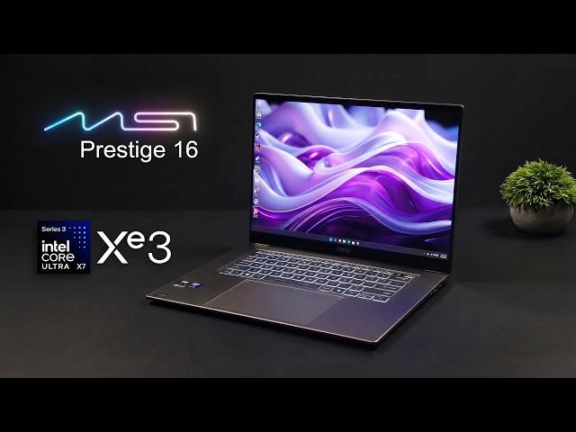 Intel Panther Lake is an iGPU BEAST! MSI Prestige 16 AI+ Review