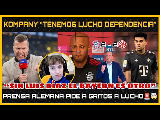 🤯KOMPANY AND GERMAN PRESS EXPLODE OVER LUIS DÍAZ'S ABSENCE TODAY | BAYER MUNICH 2 - 2 MAINZ 05🚨