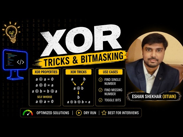 Master XOR Tricks & Bitmasking in One Video | Eshan Shekhar (IIT Madras)