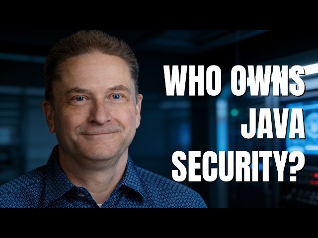 Who Owns Java Security When Your Estate Has Thousands of CVEs? | Simon Ritter, Azul