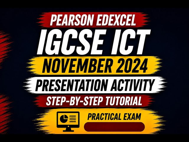 Pearson Edexcel IGCSE ICT November 2024 – Presentation Activity