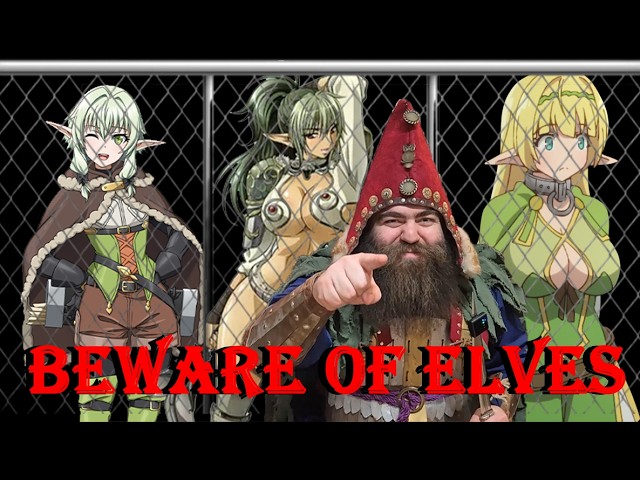 BREAKING THE ELVEN PROPAGANDA