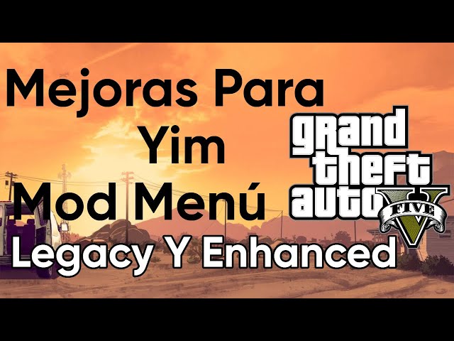 ALL UPGRADES | SCRIPTS for the YIM MOD MENU GTA V ENHANCED AND LEGACY IN SPANISH