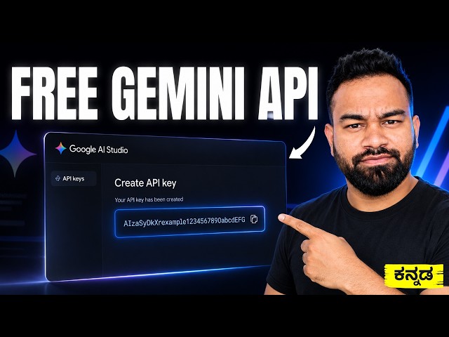 Gemini API Key Free: How to Create One in Google AI Studio | [ ಕನ್ನಡ ]