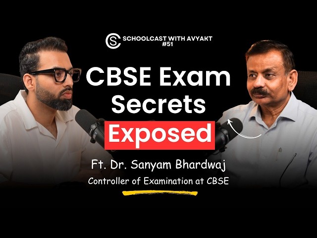 CBSE Controller of Examinations Exposes Biggest Board Exam Myths & Mistakes