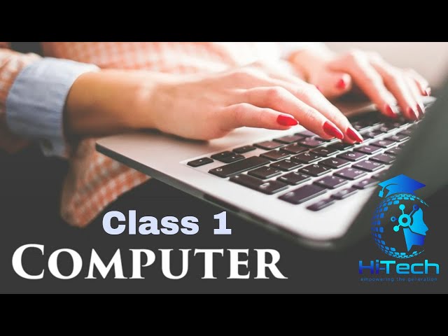 Basic Computer Knowledge Class 1 || Hi-Tech Education || Urdu/Hindi