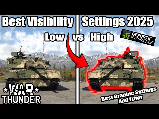 The BEST Visibility/Graphics Settings In War Thunder 2025! (Comparisons + Analysis)