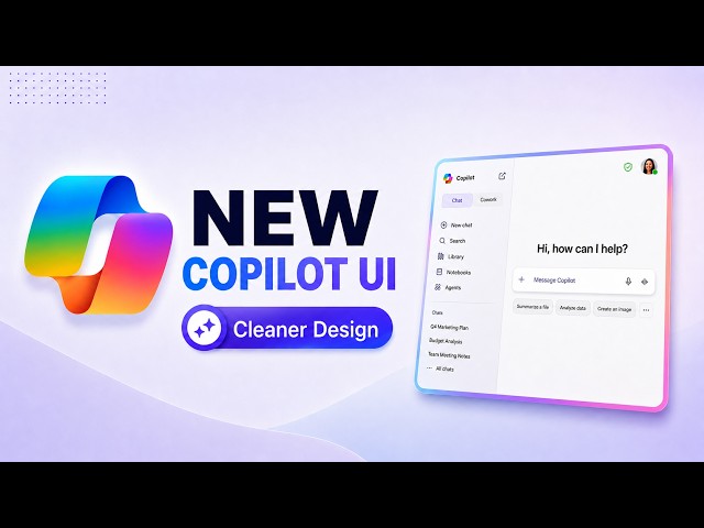 Microsoft 365 Copilot Gets a Brand-New Look!