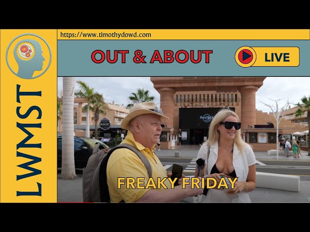 OUT & ABOUT ON FREAKY FRIDAY #tenerife
