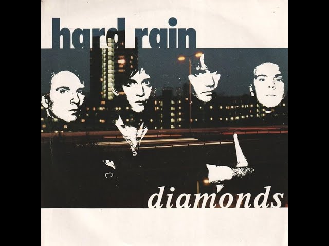 Hard Rain - Diamonds (not Rihanna) - 1988