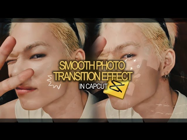 SMOOTH PHOTO TRANSITION EFFECT ; capcut free tutorial