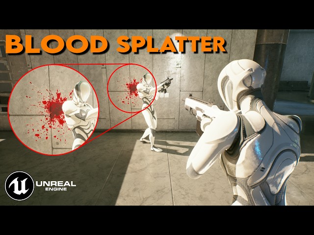 How to Create Realistic Blood Splatter Effects in Unreal Engine 5