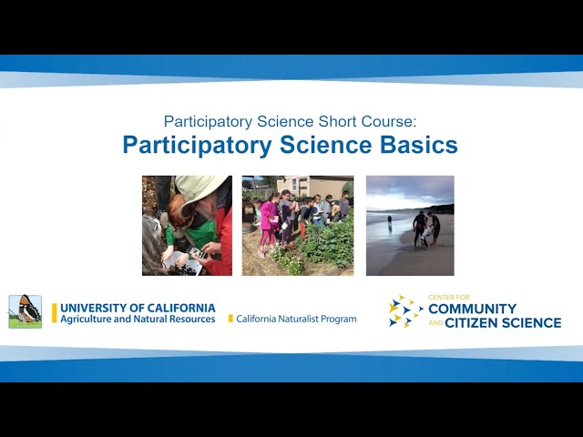 Participatory Science Short Course Video 1: Participatory Science Basics