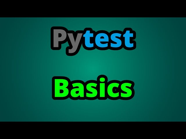 Learn how to use pytest 💪📃